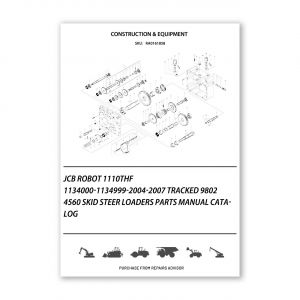 RA0161858_JCB-ROBOT-1110THF-1134000-1134999-2004-2007-TRACKED-9802-4560-Skid-Steer-Loaders-Parts-manual-catalog