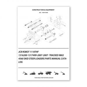 RA0161859_JCB-ROBOT-1110THF-1316200-1317499-2007-2007-TRACKED-9802-4560-Skid-Steer-Loaders-Parts-manual-catalog