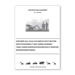 RA0166894_John-Deere-3320-3520-3720-Compact-Utility-Tractors-Open-Station-Models-710001-909999-Cab-Models-740001-939999-European-Edition-OMLVU26141-Operators-and-Maintenance-Manual