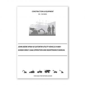 RA0168920_John-Deere-HPX815E-GatorTM-Utility-Vehicle-010001-020000-OMUC12666-Operation-and-Maintenance-manual