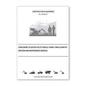 RA0169119_John-Deere-TX-Gator-Utility-Vehicle-160001-OMUC25999-Operation-and-Maintenance-manual