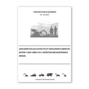 RA0169205_John-Deere-XUV-825i-Gator-Utility-VehicleNorth-American-Edition-110001-OMM175911-Operation-and-Maintenance-manual