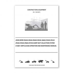 RA0169275_John-Deere-Z820A-Z830A-Z840A-Z850A-2860A-Z920A-Z925A-Z930A-Z950A-Z960A-Z970A-Dump-Seat-Collection-System-010001-OMTCU25046-Operation-and-Maintenance-manual