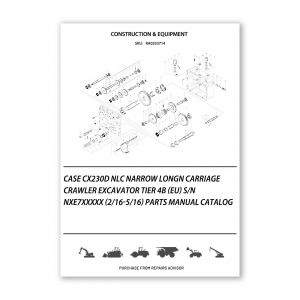 RA0253714_Case-Cx230D-Nlc-Narrow-Longn-Carriage-Crawler-Excavator-Tier-4B-Eu-S-N-Nxe7Xxxxx-2-16-5-16-Parts-manual-catalog