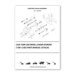 RA0254421_Case-750B-Case-Wheel-Loader-Europe-1-80-12-83-Parts-manual-catalog