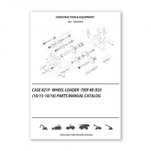 RA0254474_Case-821F-Wheel-Loader-Tier-4B-Eu-10-15-10-16-Parts-manual-catalog