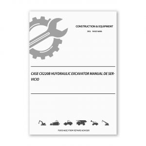 RA0316696_Case-CX220B-Huydraulic-excavator-MANUAL-DE-SERVICIO