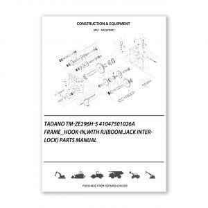 RA0325447_Tadano-Tm-Ze296H-5-41047501026A-Frame_Hook-In-With-Rj-Boom-Jack-Interlock-Parts-manual