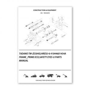 RA0325678_Tadano-Tm-Ze304Slhresu-6-41044601454A-Frame_Prime-Eco-Safety-Eyes-U-Parts-manual