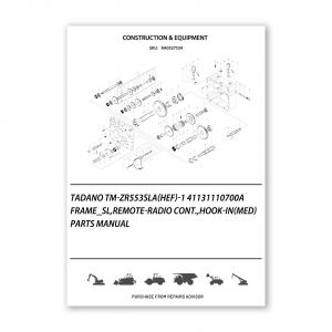 RA0327534_Tadano-Tm-Zr553Sla-Hef-1-41131110700A-Frame_Sl-Remote-Radio-Cont-Hook-In-Med-Parts-manual