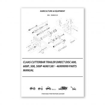 RA0025123_Claas-Cutterbar-trailer-Direct-Disc-600-600P-500-500P-46901381-46999999-Parts-Manual