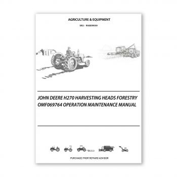 RA0039559_John-Deere-H270-Harvesting-Heads-Forestry-OMF069764-Operation-Maintenance-Manual