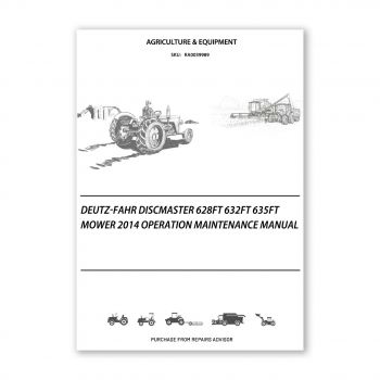 RA0039989_Deutz-Fahr-DiscMaster-628FT-632FT-635FT-Mower-2014-Operation-Maintenance-Manual