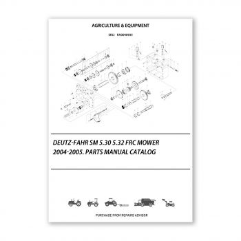 RA0040933_Deutz-Fahr-SM-5-30-5-32-FRC-Mower-2004-2005-Parts-Manual-Catalog