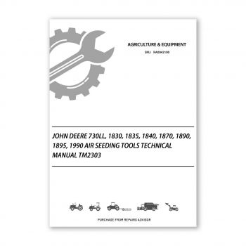 RA0042100_John-Deere-730LL-1830-1835-1840-1870-1890-1895-1990-Air-Seeding-Tools-Technical-manual-TM2303