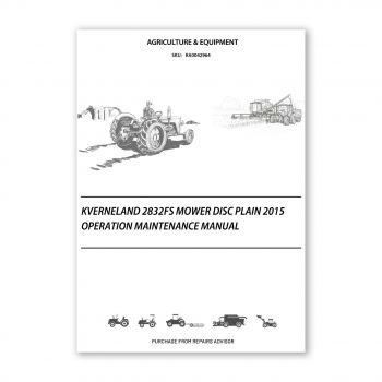 RA0042964_Kverneland-2832FS-Mower-Disc-Plain-2015-Operation-Maintenance-Manual