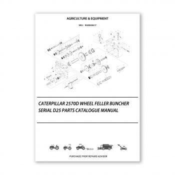 RA0043617_Caterpillar-2570D-Wheel-Feller-Buncher-Serial-D25-Parts-Catalogue-Manual