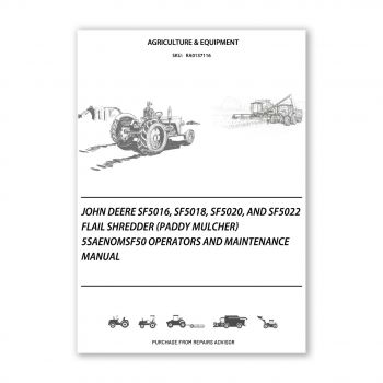 RA0137116_John-Deere-SF5016-SF5018-SF5020-and-SF5022-Flail-Shredder-Paddy-Mulcher-5SAENOMSF50-Operators-and-Maintenance-Manual