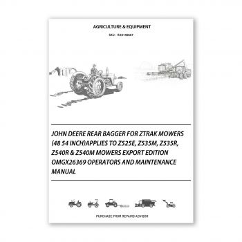 RA0140667_John-Deere-Rear-Bagger-for-ZTrak-Mowers-48-54-Inch-Applies-to-Z525E-Z535M-Z535R-Z540R-Z540M-Mowers-Export-Edition-OMGX26369-Operators-and-Maintenance-Manual