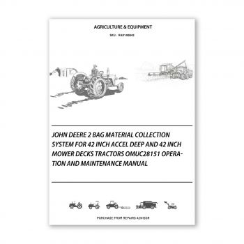 RA0140842_John-Deere-2-Bag-Material-Collection-System-for-42-Inch-Accel-Deep-and-42-Inch-Mower-Decks-Tractors-OMUC28151-Operation-and-Maintenance-manual