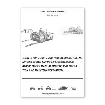 RA0142716_John-Deere-2500B-2500E-Hybrid-Riding-Greens-Mower-North-American-Edition-080001-090000-Order-manual-OMTCU33601-Operation-and-Maintenance-manual