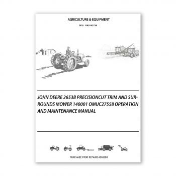 RA0142758_John-Deere-2653B-PrecisionCut-Trim-and-Surrounds-Mower-140001-OMUC27558-Operation-and-Maintenance-manual