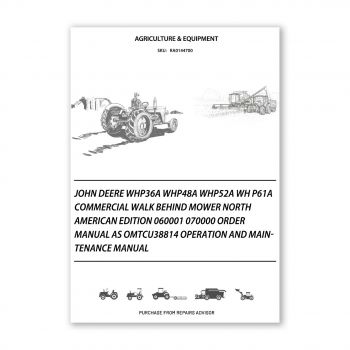 RA0144700_John-Deere-WHP36A-WHP48A-WHP52A-WH-P61A-Commercial-Walk-Behind-Mower-North-American-Edition-060001-070000-Order-manual-as-OMTCU38814-Operation-and-Maintenance-manual