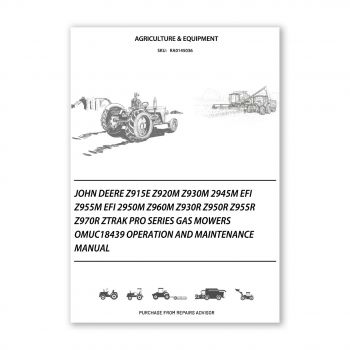 RA0145036_John-Deere-Z915E-Z920M-Z930M-2945M-EFI-Z955M-EFI-2950M-Z960M-Z930R-Z950R-Z955R-Z970R-ZTRAK-Pro-Series-Gas-Mowers-OMUC18439-Operation-and-Maintenance-manual