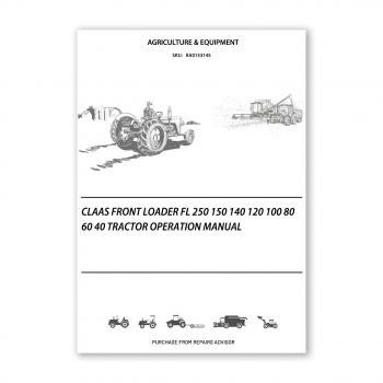 RA0153145_Claas-Front-Loader-FL-250-150-140-120-100-80-60-40-Tractor-Operation-Manual