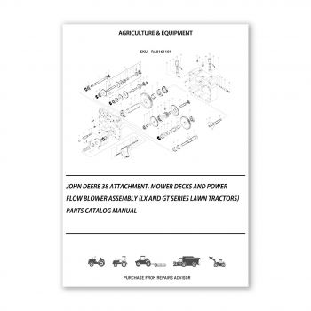 RA0161101_John-Deere-38-Attachment-Mower-Decks-And-Power-Flow-Blower-Assembly-Lx-And-Gt-Series-Lawn-Tractors-Parts-Catalog-Manual