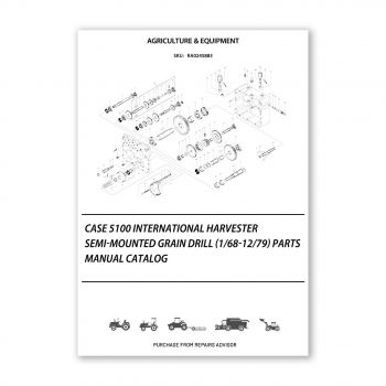 RA0245883_Case-5100-International-Harvester-Semi-Mounted-Grain-Drill-1-68-12-79-Parts-manual-catalog