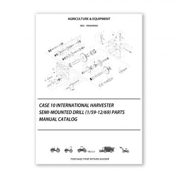 RA0245925_Case-10-International-Harvester-Semi-Mounted-Drill-1-59-12-69-Parts-manual-catalog