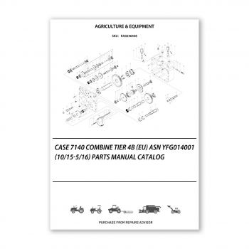 RA0246458_Case-7140-Combine-Tier-4B-Eu-Asn-Yfg014001-10-15-5-16-Parts-manual-catalog