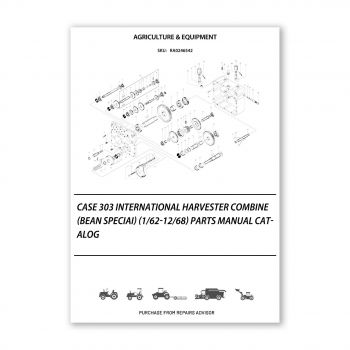 RA0246542_Case-303-International-Harvester-Combine-Bean-Speciai-1-62-12-68-Parts-manual-catalog