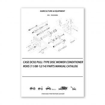 RA0246906_Case-Dc92-Pull-Type-Disc-Mower-Conditioner-Roiis-11-08-12-14-Parts-manual-catalog