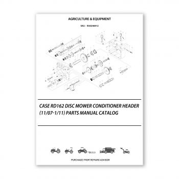 RA0246912_Case-Rd162-Disc-Mower-Conditioner-Header-11-07-1-11-Parts-manual-catalog