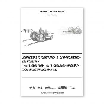 RA0310098_John-Deere-1210E-IT4-and-1510E-IT4-Forwarders-Forestry-1WJ1210E001503-1WJ1510E003004-up-Operation-Maintenance-Manual