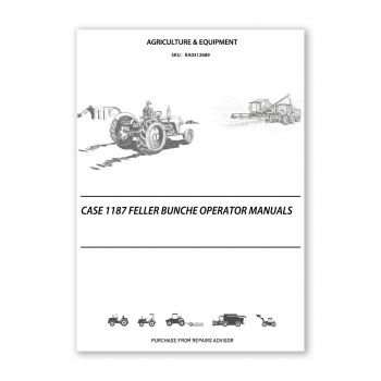 RA0312689_Case-1187-Feller-Bunche-operator-manuals