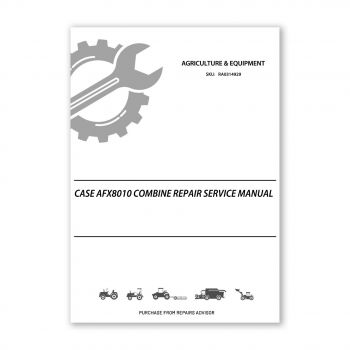 RA0314929_Case-AFX8010-Combine-Repair-Service-Manual