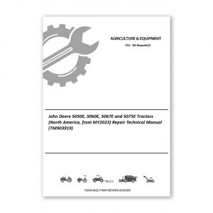 John Deere 5050E, 5060E, 5067E and 5075E Tractors (North America, from MY2023) Diagnostic Technical Manual (TM904019)