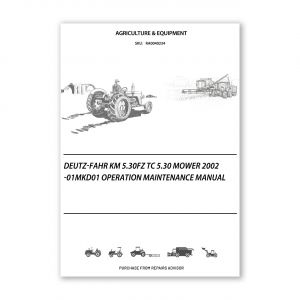 RA0040234_Deutz-Fahr-KM-5-30FZ-TC-5-30-Mower-2002-01MKD01-Operation-Maintenance-Manual