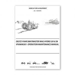 RA0040445_Deutz-Fahr-SwatMaster-9042-HYDRO-2016-Sn-VF69690301-Operation-Maintenance-Manual