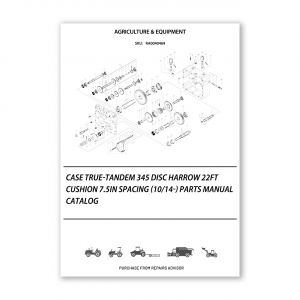 RA0040469_Case-True-Tandem-345-Disc-Harrow-22Ft-Cushion-7-5In-Spacing-10-14-Parts-manual-catalog