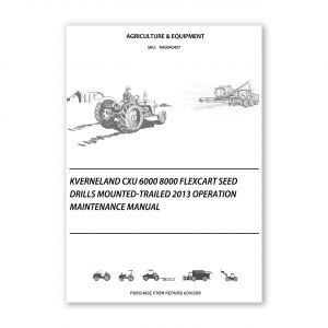 RA0043457_Kverneland-CXU-6000-8000-FlexCart-Seed-drills-Mounted-trailed-2013-Operation-Maintenance-Manual