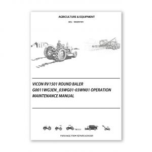 RA0047391_Vicon-RV1501-Round-Baler-G0011WG3EN_03WG01-03WN01-Operation-Maintenance-Manual