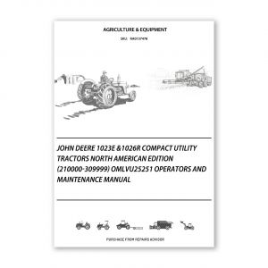 RA0137478_John-Deere-1023E-1026R-Compact-Utility-Tractors-North-American-Edition-210000-309999-OMLVU25251-Operators-and-Maintenance-Manual