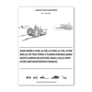 RA0137893_John-Deere-6145R-6155R-6155RH-6175R-6195R-and-6215R-Tractors6-cylinder-Engines-6068U-North-American-Edition-OMAL218252-Operators-and-Maintenance-Manual
