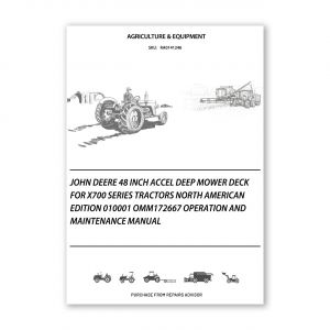 RA0141246_John-Deere-48-Inch-Accel-Deep-Mower-Deck-for-X700-Series-Tractors-North-American-Edition-010001-OMM172667-Operation-and-Maintenance-manual