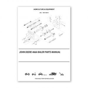 RA0150018_John-Deere-466A-Baler-Parts-Manual