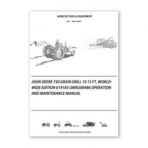RA0153941_John-Deere-750-Grain-Drill-10-15-Ft-Worldwide-Edition-019185-OMN200486-Operation-and-Maintenance-manual